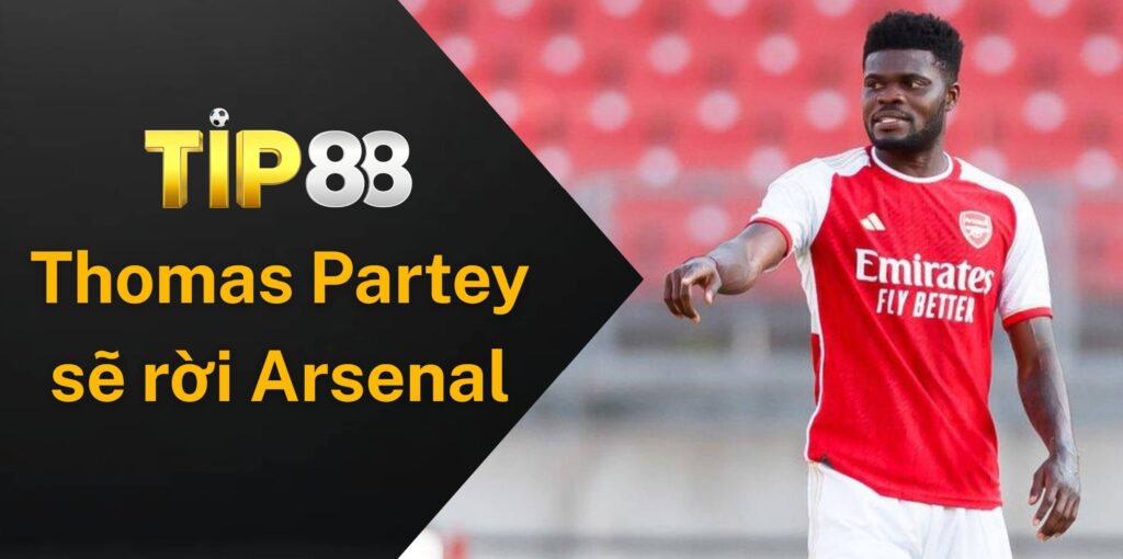 Thomas Partey là một trong các cầu thủ sẽ rời Arsenal