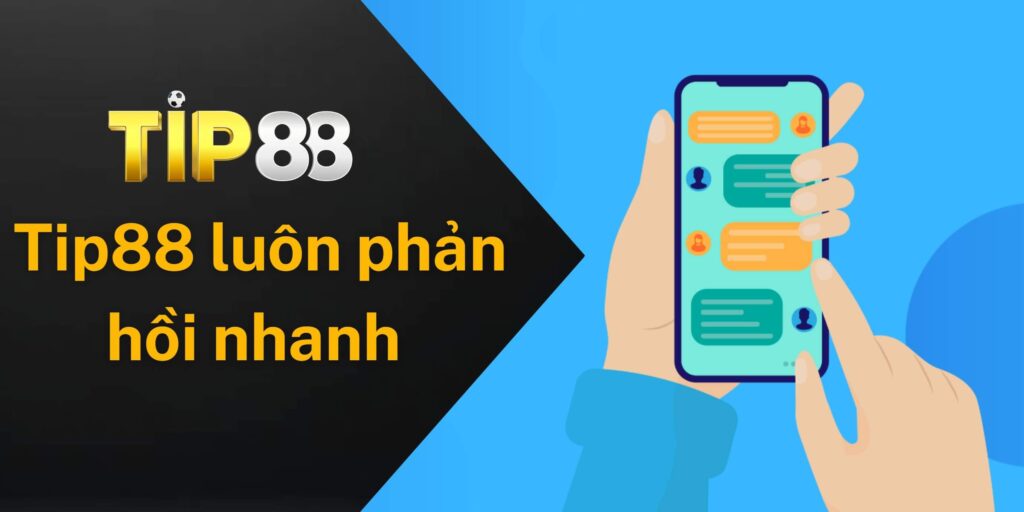 Tip88 luôn phản hồi người chơi 1 cách nhanh chóng (1)