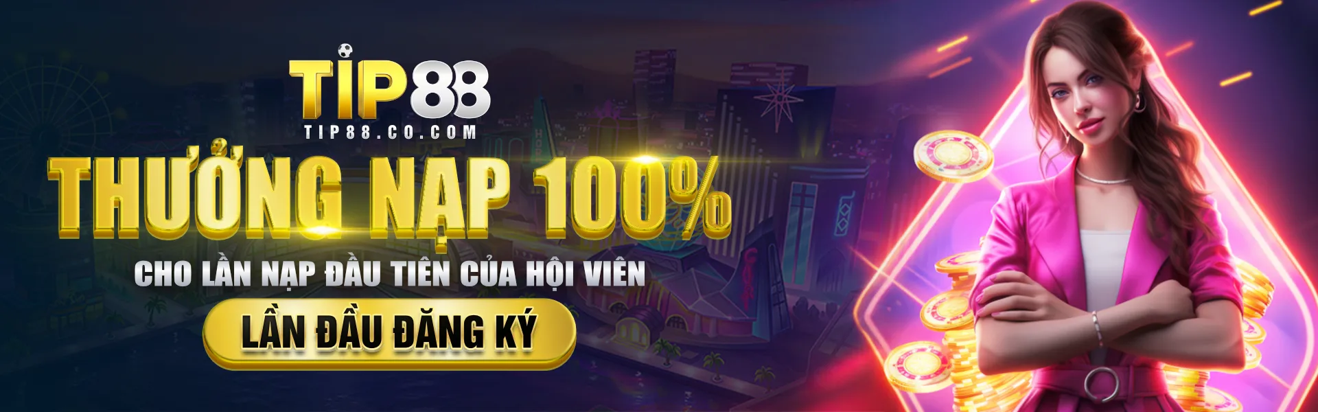 Thưởng nạp 100% cho lần nạp đầu tiên của hội viên